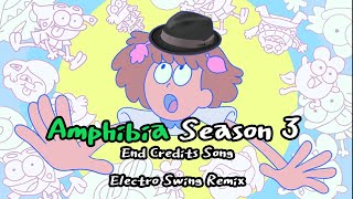 Electro Swing Remix Amphibia Season 3 End Credits Song