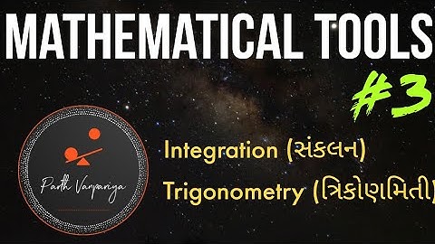 Mathematical Tools Part-3 | Std-11 | Gujrati Medium | Physics by Parth Vanpariya