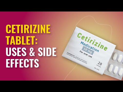 Cetirizine Tablet | Cetirizine Uses & Cetirizine Side Effects |