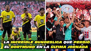 La INCREÍBLE BUNDESLIGA que se le ESCAPÓ al DORTMUND en la ÚLTIMA JORNADA