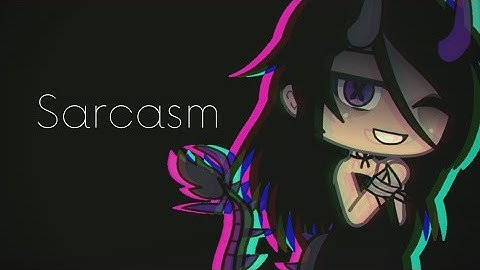 Get Scared - Sarcasm .: GLMV :. OC BACKSTORY; Kawaii