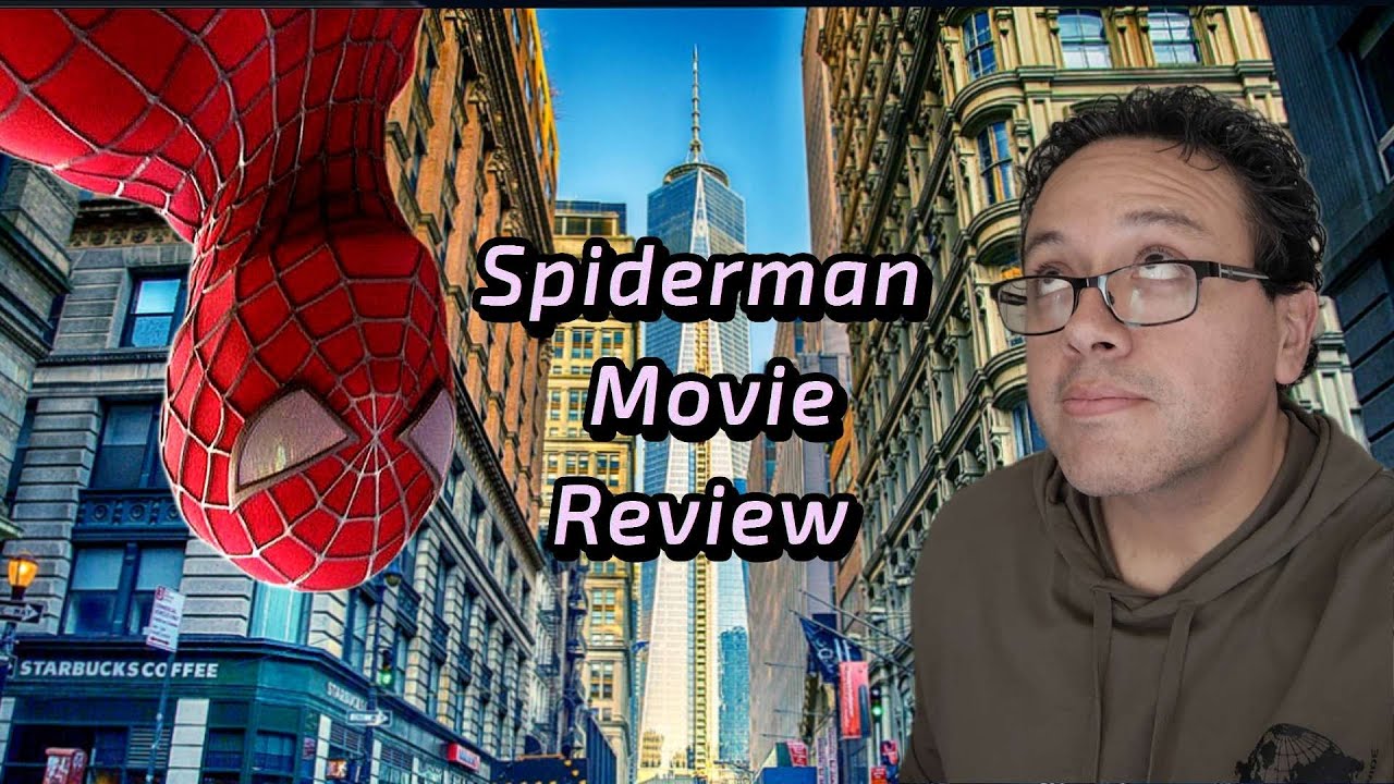 Spiderman Movie Review