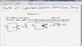 0911 Chapter 24 Capacitance, Dielectrics, Electric Energy Storage Dielectric