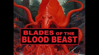 Blades of the Blood Beast (Fantasy RPG Adventure)