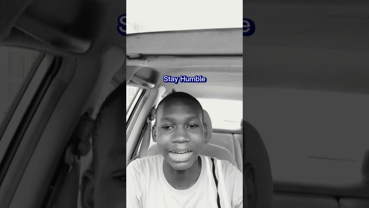 Be humble🙏🏾🥺 