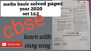 CBSE maths basic solved question paper set 1 &2/ fully solved maths paper 2020/maths CBSE paper 2020
