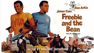 Dominic Frontiere &amp; Bobby Hart - Freebie and the Bean (&#39;&#39;You &amp; Me&#39;&#39; - 1974)