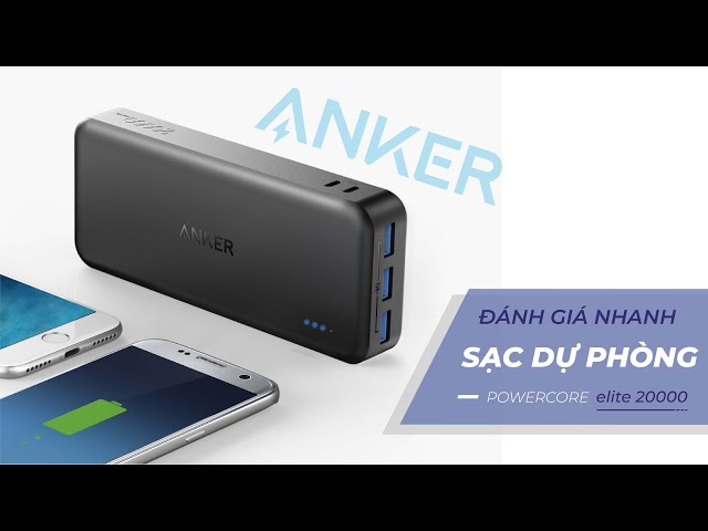 Đánh giá nhanh sạc dự phòng Anker Powercore Elite 2000