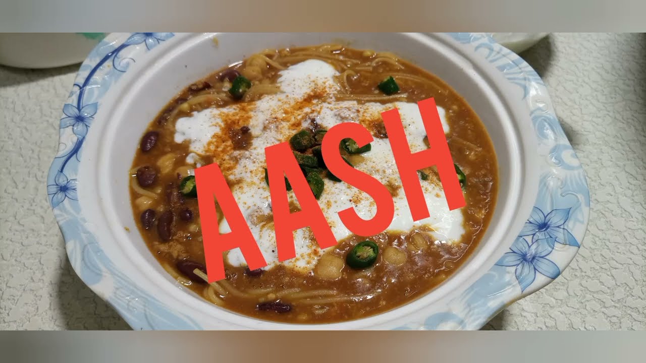 How to Mak Aash Recipe (Afghani+Irani)