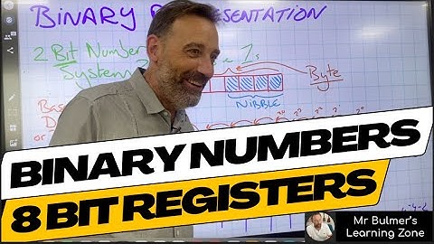 Binary Numbers & 8 Bit Registers - Step-by-Step Lesson from the Classroom