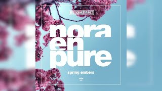 SPRING EMBERS -NORA EN PURE 7MINUTES EDIT
