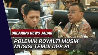 Download Lagu BREAKING NEWS: Kisruh Royalti Musik, Ariel Noah Hingga Piyu Padi Rapat Bareng DPR RI MP3 Download Lagu BREAKING NEWS: Kisruh Royalti Musik, Ariel Noah Hingga Piyu Padi Rapat Bareng DPR RI MP3