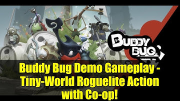 Buddy Bug Demo Gameplay - Tiny-World Roguelite Action with Co-op!