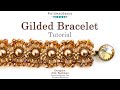 Gilded Bracelet - DIY Jewelry Making Tutorial by PotomacBeads