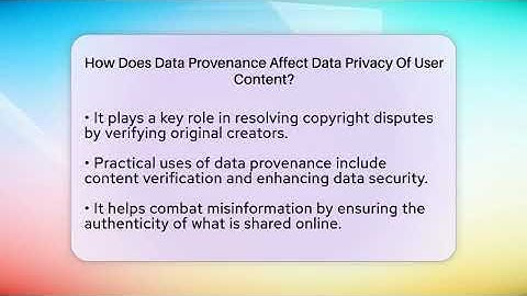 How Does Data Provenance Affect Data Privacy Of User Content? - Everyday-Networking