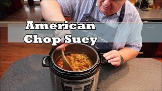 The Best American Chop Suey.  Pressure cooker American Chop Suey, American Goulash, Creole Macaroni