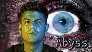 Abyss - Dark Web Horror Story | Real Dark Web Tales | Episode -2