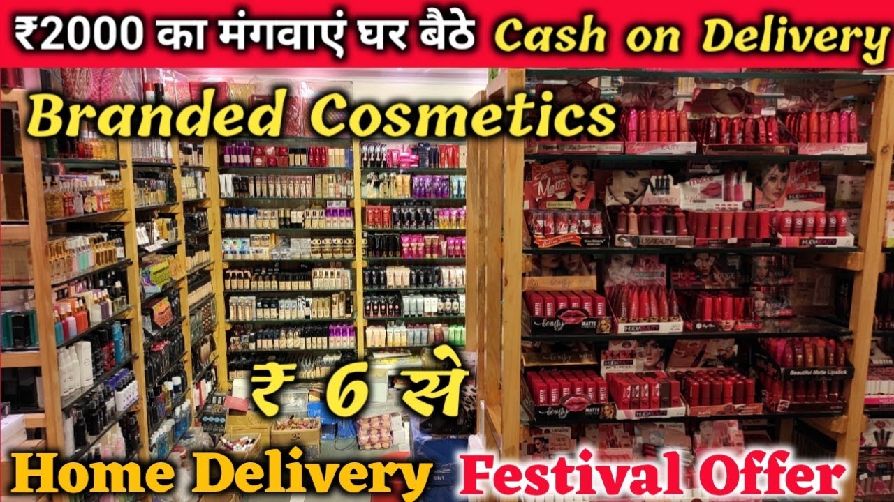 Branded Cosmetics Wholesale Market Delhi | Cheapest Cosmetic at Wholesale Delhi | Cash On Delivery