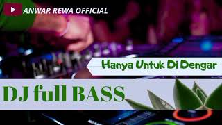 DJ FULL BASS   DUGEM no copyright