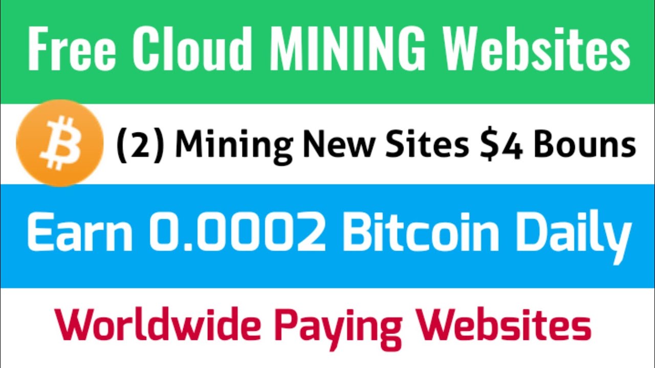 Free Mining New Websites $4 Bouns | Earn 0.0002 BTC Daily | Bitcoin Mining New Websites Worldwide