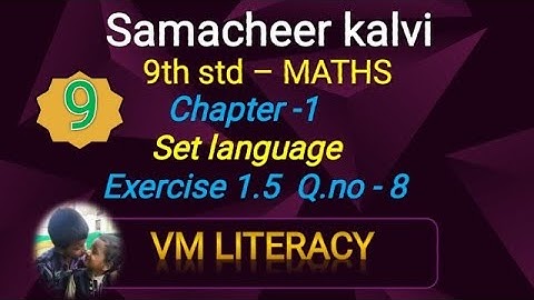 TN 9th maths / Set language/ properties of set operation/ exercise 1.5 Q.no 8 kalvi ‎@VM Literacy 