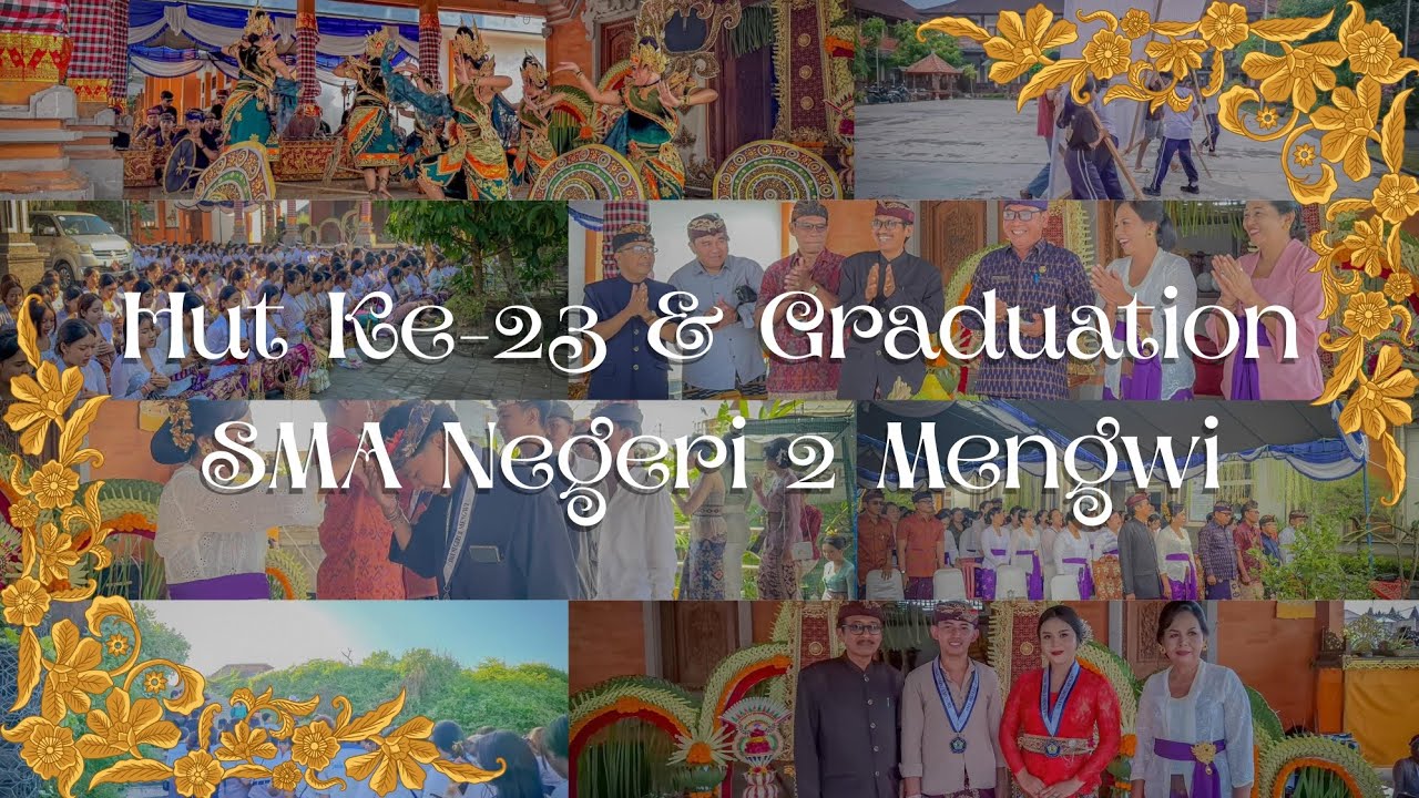 Vidya Vardhana Jayanti!! HUT ke-23 SMA Negeri 2 Mengwi