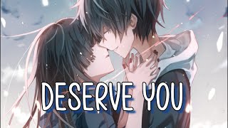 『Nightcore』Deserve You  - Justin Bieber ♡ (Lyrics)