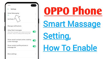 OPPO Phone Smart Message Setting, How To Enable Smart Messaging
