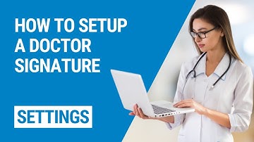 GoodX Web - How to Setup a Doctor Signature
