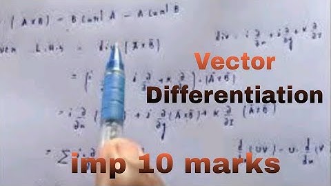 Vector Differentiation  div(A×B)=B curlA- A Curl B