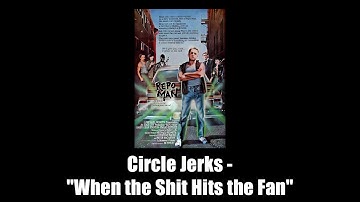Repo Man (1984) | Circle Jerks - "When the Shit Hits the Fan"