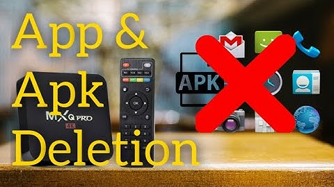 MXQ Pro 4k 5G | Delete your Apps & Apks |Tutorial