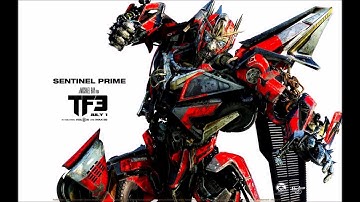 Sentinel Prime Complete Theme - Transformers Dark of the Moon