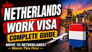 Netherlands Work Visa 2026 Jobs, Salary, PR & Full Process (Highly Skilled Guide) | The World Guide
