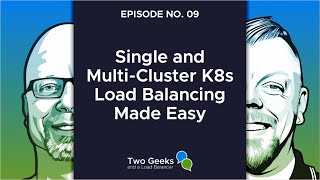 Celebrity Single and Multi Cluster K8s Load Balancing Made Easy Wealth