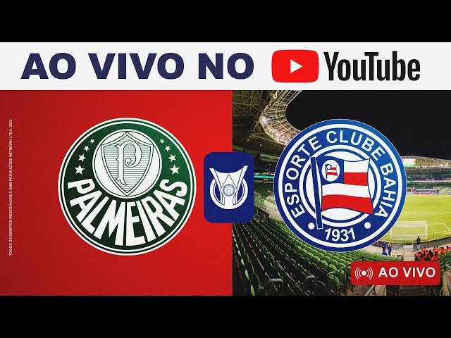 Palmeiras x Bahia ao vivo: onde assistir ao jogo do Brasileirão online