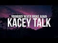 YoungBoy Never Broke Again - Kacey Talk (Lyrics)