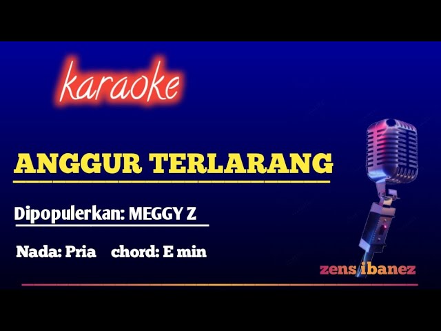 Anggur Terlarang Karaoke-Meggi Z class=