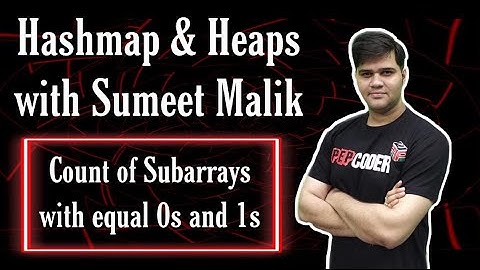 Count of Subarrays with Equal 0 and 1 | Hashmaps Interview Question Playlist