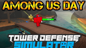 April fools is AMOG US day - Event Roblox Tower Defense Simulator