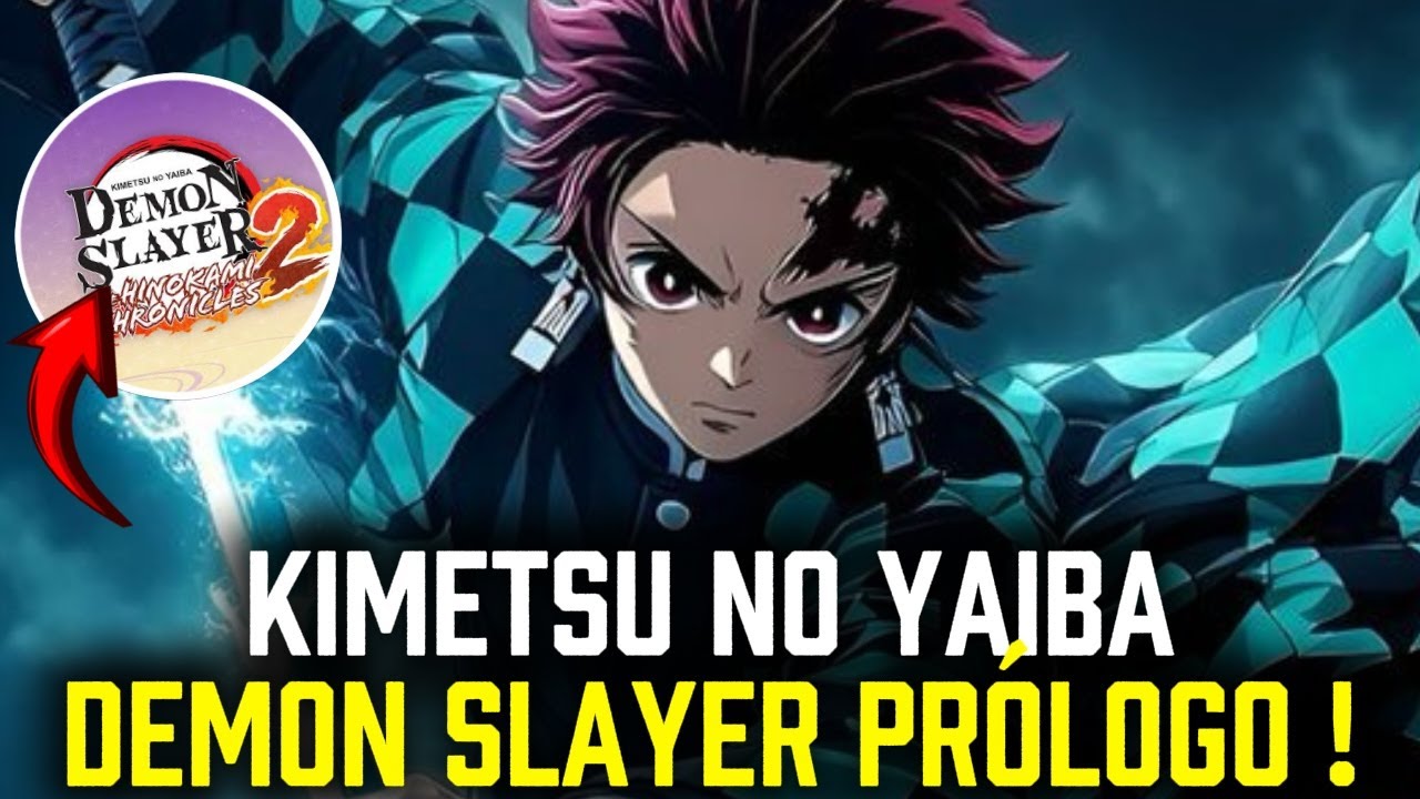 KIMETSU NO YAIBA DEMON SLAYER THE HINOKAMI CHRONICLES 2 JOGANDO O PROLOGO DO JOGO