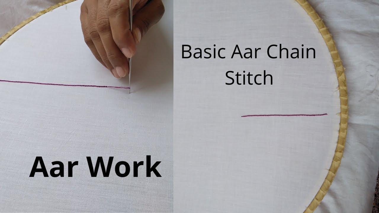 Hand Embroidery Aar work Aar Basic Chain Tanka Aar stitch by design