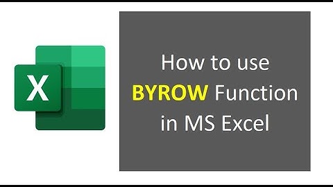 BYROW Function - Microsoft Excel