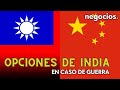 India estudia sus opciones en caso de una guerra entre China y Taiwán