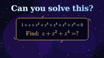 Solve z + z² + z⁴ Using Roots of Unity | Step-by-Step Explanation