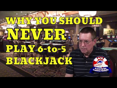 Why You Should Never Play 6-to-5 Blackjack With Blackjack Expert Henry Tamburin