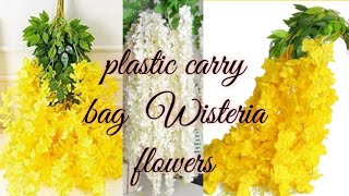 DIY | Room Decor | DIY Wisteria Flowers from plastic carry bag | recycling idea