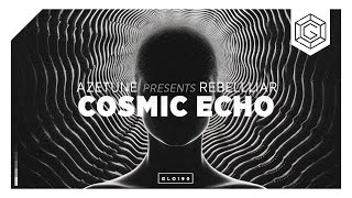 Azetune pres. Rebellliar - Cosmic Echo