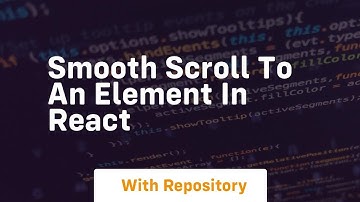 smooth scroll to an element in react