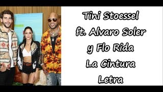 Tini Stoessel ft. Alvaro Soler y Flo rida - La Cintura Letra